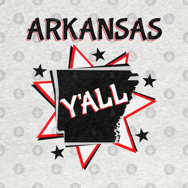 Arkansas State Map Y'all by mailboxdisco